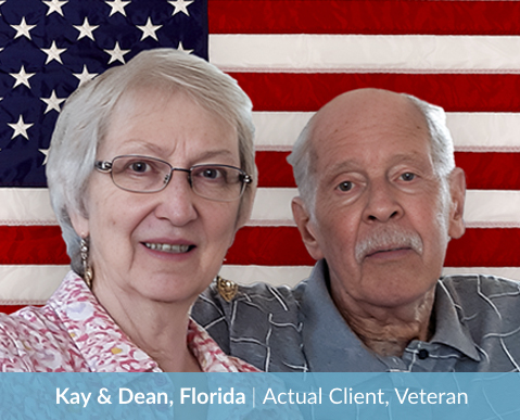 MRHFM Clients Kay and Dean, a veteran, pictured together in foreground with American flag in background; text overlay: Kay & Dean, Florida | Actual Client, Veteran